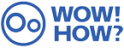 WOW! HOW?